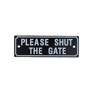 JL 1123 "Please Shut The Gate" Sign